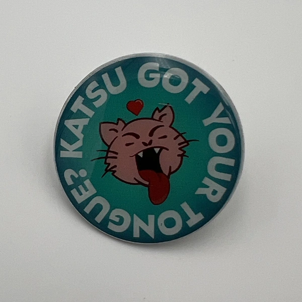  Katsu Got Your Tongue
